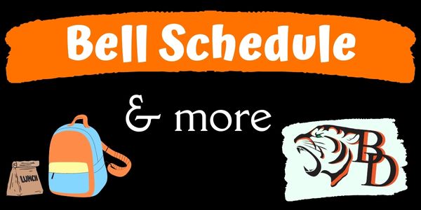 Bell Schedule and more