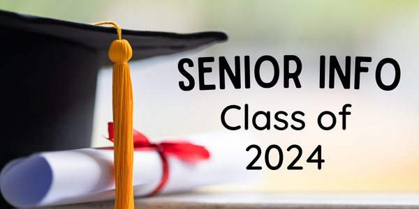 Senior Info Class of 2024
