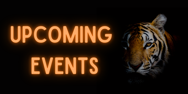 Orange words Upcoming Events with Tiger on a black background