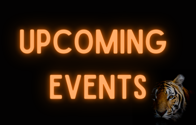 Orange words Upcoming Events with Tiger on a black background